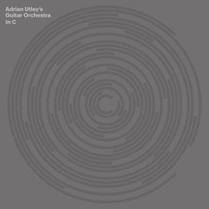 IN C - Utley's Guitar Orchestra [VINYL]