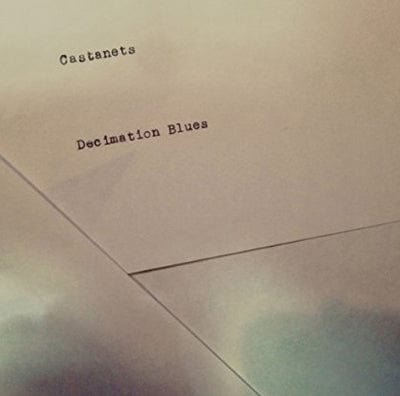 Decimation Blues - Castanets [VINYL]