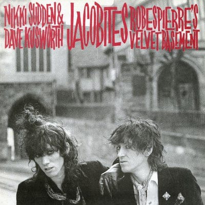 Robespierres Velvet Basement - Jacobites [VINYL]