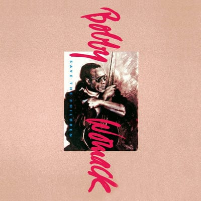 Save the Children - Bobby Womack [VINYL]
