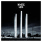 To Lose My Life... - White Lies [VINYL]