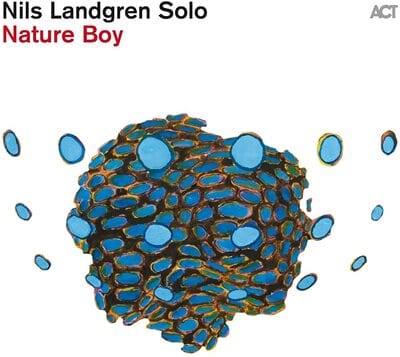 Nature Boy:   - Nils Landgren [VINYL]