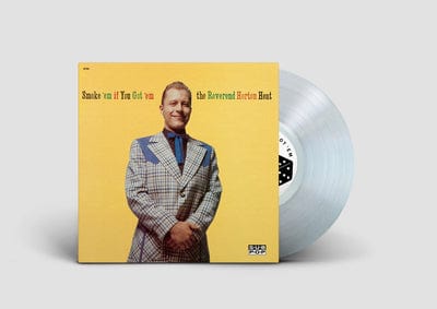 Smoke 'Em If You Got 'Em - Reverend Horton Heat [VINYL]