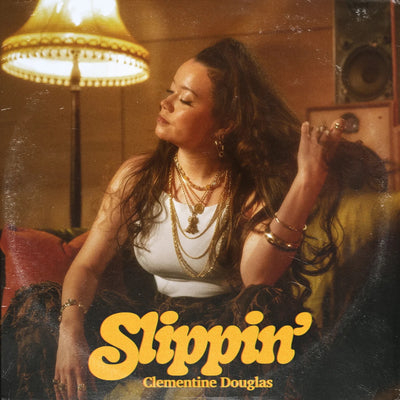Slippin' - Clementine Douglas [VINYL Limited Edition]